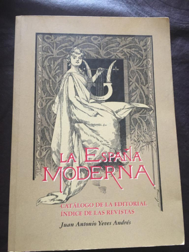 La España Moderna. Catálogo de la editorial. Índice de las revistas.