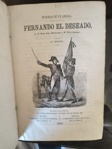 Memorias de un liberal. Fernando el deseado