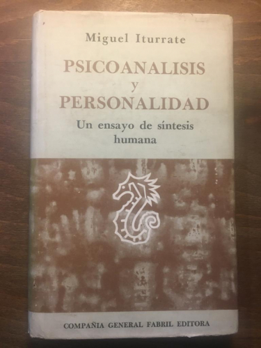 Psicoanálisis y personalidad. Un ensayo de síntesis humana.