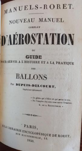 Nouveau manuel complet d'aerostation ou guide pour servir a l'histoire et a la pratique