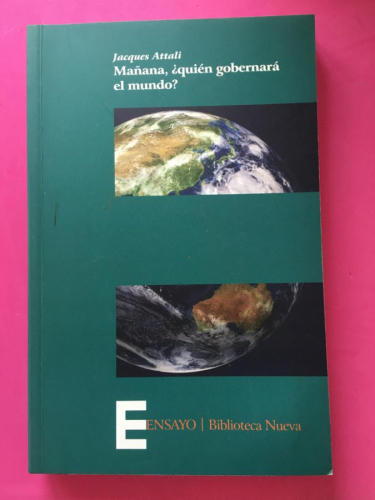 Mañana ¿quién gobernará el mundo?