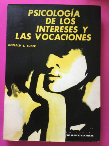 Psicología de los intereses y las vocaciones. 