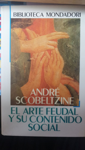 EL ARTE FEUDAL Y SU CONTENIDO SOCIAL
