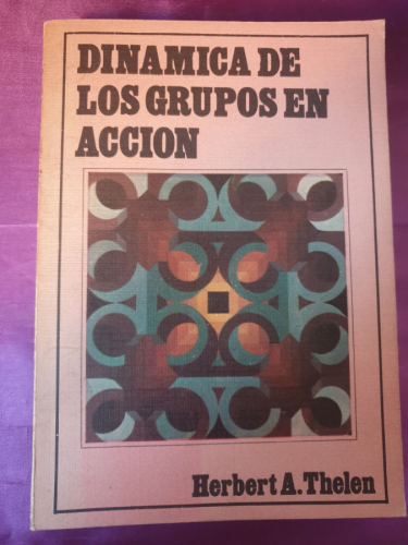 DINAMICA DE LOS GRUPOS EN ACCION