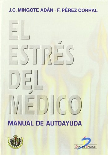 EL ESTRÉS DEL MÉDICO. MANUAL DE AUTOAYUDA.