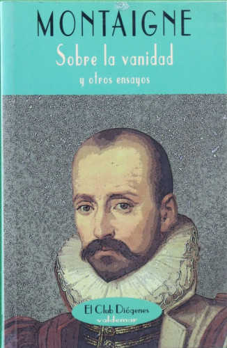 Sobre la vanidad y otros ensayos