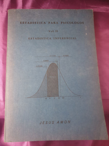 Estadística para psicólogos. Vol. II. Estadística inferencial