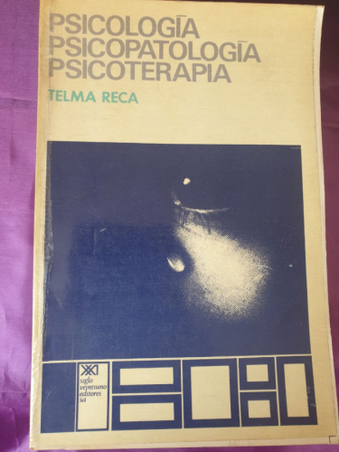 PSICOLOGIA, PSICOPATOLOGIA, PSICOTERAPIA
