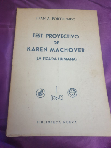 Test proyectivo de Karen Machover ( LA FIGURA HUMANA)