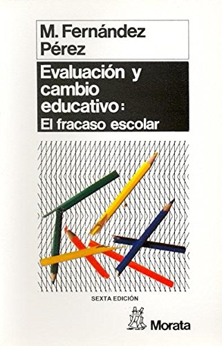 Evaluación y cambio educativo