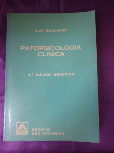 Patopsicologia Clinica . 4ª Edición española