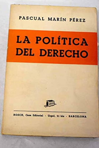 LA POLÍTICA DEL DERECHO
