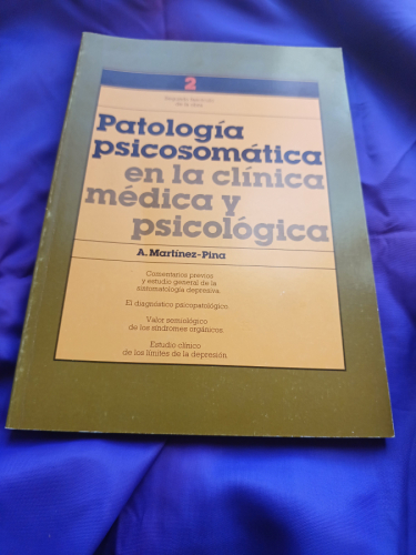 Patología psicosomática en la clínica médica y psicológica