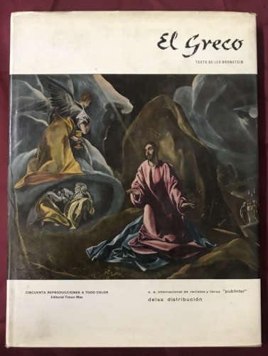 El Greco. (Domenico Theotocopoulos). Traducción de Rafael Santos Torroella.