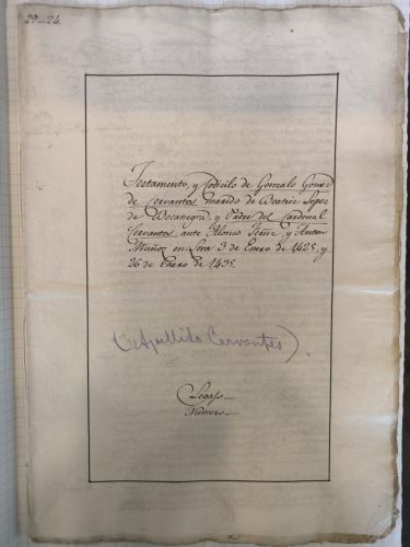 (Manuscrito) Testamento y codicilo de Gonzalo Gómez de Cervantes, marido de Beatriz López de Bocanegra, y padre del cardenal Cervantes