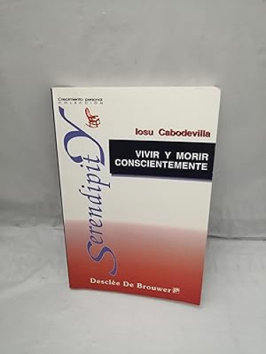Vivir y morir conscientemente