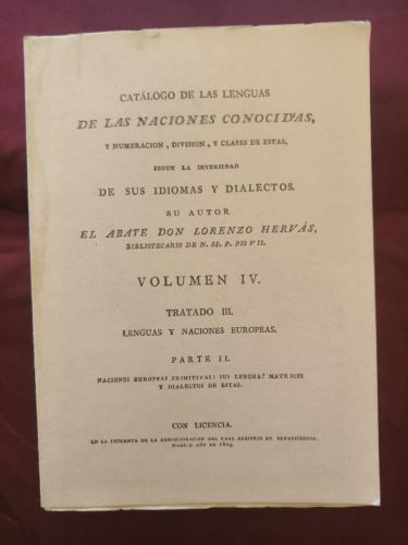 Catálogo de las lenguas de las naciones conocidas, y numeración, división, y clases de éstas según la diversidad de sus idiomas y dialectos. Volúmen IV. Tratado III: Lenguas y naciones europeas. Parte II: Naciones europeas primitivas, 