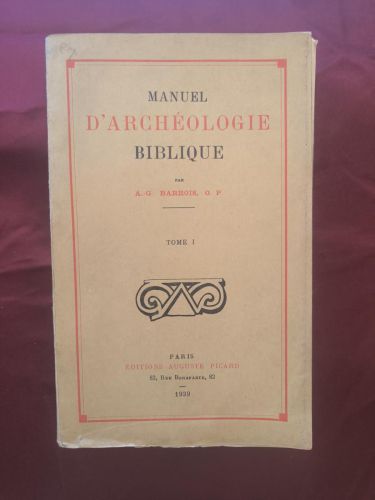 Manuel d'archéologie biblique. Tome I y tomo II