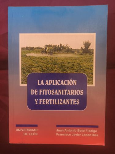 La aplicación de fitosanitarios y fertilizantes