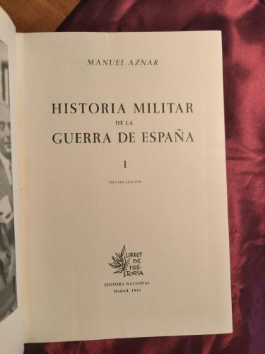 : Historia militar de la guerra de España (1936-1939) 3 tomos 