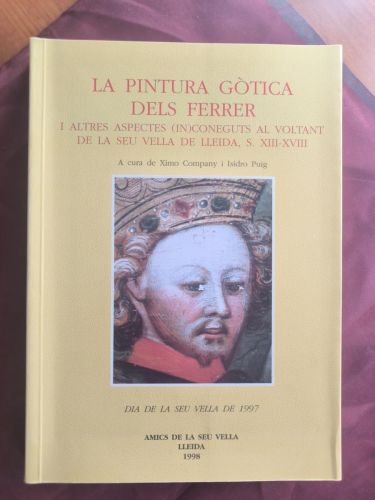 La pintura gòtica dels Ferrer i altres aspectes (in) coneguts al