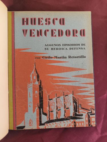 Huesca vencedora. Algunos episodios de su heroica defensa