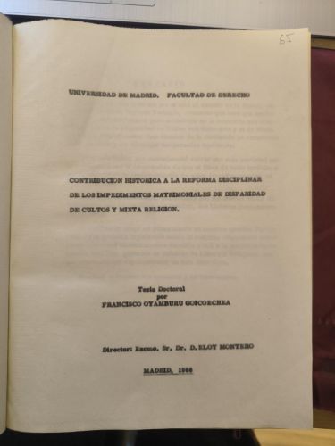 Tesis doctoral Contribución histórica a la reforma disciplinar de los impedimentos matrimoniales de disparidad de cultos y mixta religión