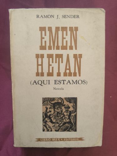 Emen Hetan (Aquí estamos). Novela