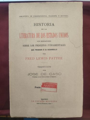 Historia de la Literatura de los Estados Unidos, con indicaciones sobre los principios fundamentales que presiden a su desarrollo