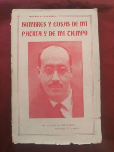 Hombres y cosas de mi patria y de mi tiempo