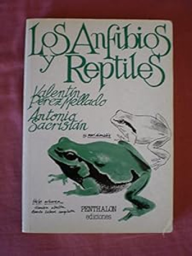 Los anfibios y reptiles