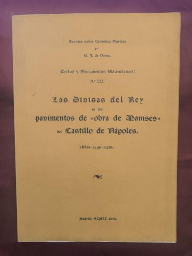 Las divisas del Rey en los pavimentos de «Obra de Manises» del Castillo de Nápoles: años 1446-1458 