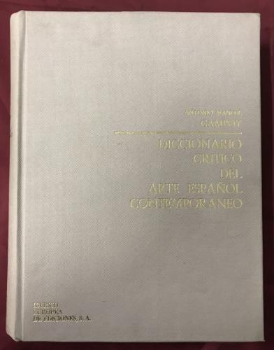 Diccionario crítico del arte espanol contemporaneo 