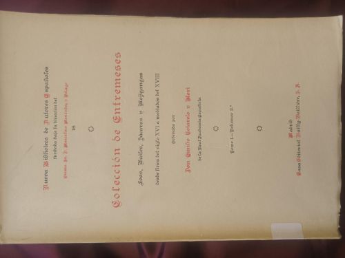 Colección de entremeses, loas, bailes, jácaras y mojigangas desde finales del siglo XVI a mediados del XVIII. Tomo I, vol 2º